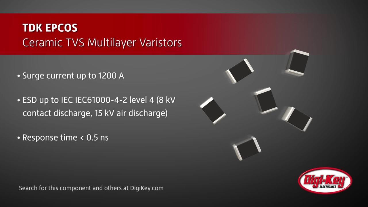 TDK EPCOS UL Rated Varistors | DigiKey Daily