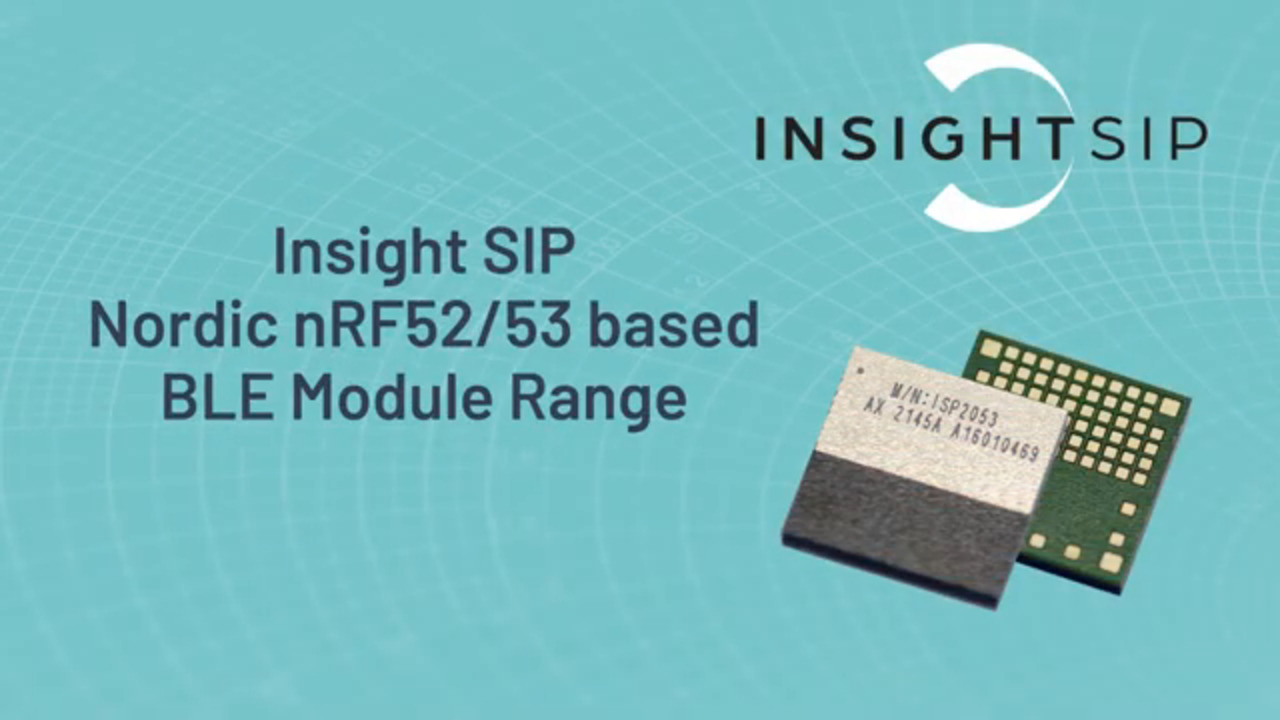 Insight SiP Nordic nRF52/53 BLE Modules