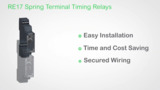 Easy and Time Saving Installation with Spring Terminal Timing Relays Easy and Time Saving Installation with Spring Terminal Timing Relays