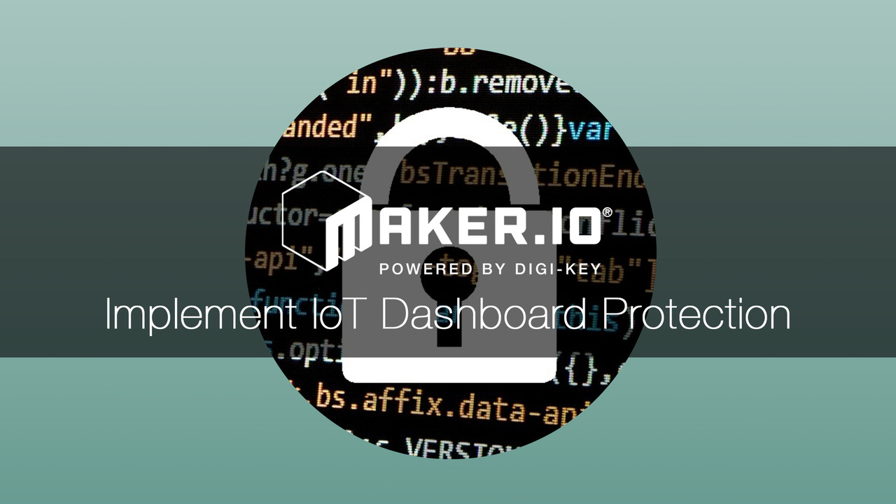 how to implement basic security for our iot system | DigiKey
