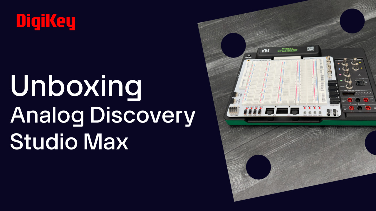 Analog Discovery Studio Max - Unboxing | DigiKey