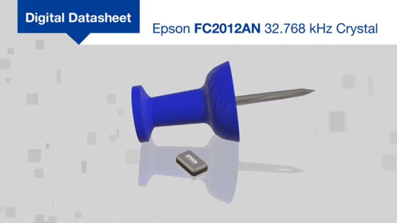 Epson Microdevices | FC2012AN, Epson’s Low-ESR 32 kHz Crystal