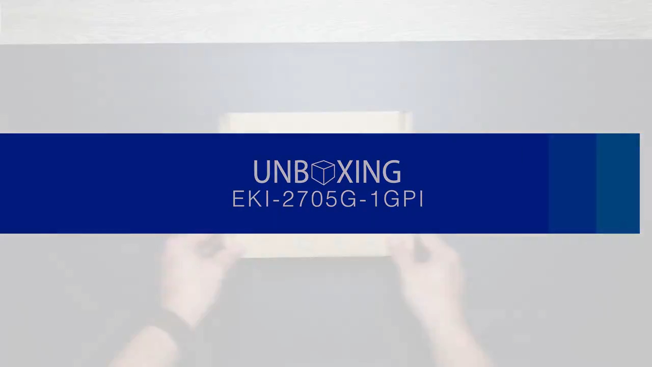 Unboxing the EKI-2705G-1GPI-AU 5-Port Gigabit Ethernet Switch