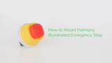 How to Mount the New Illuminated E-Stop | Schneider Electric Support How to Mount the New Illuminated E-Stop | Schneider Electric Support