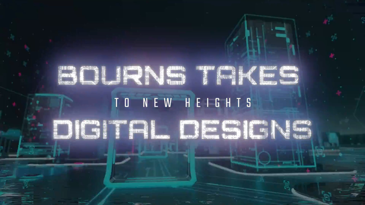 Bourns Takes Digital Designs to New Heights