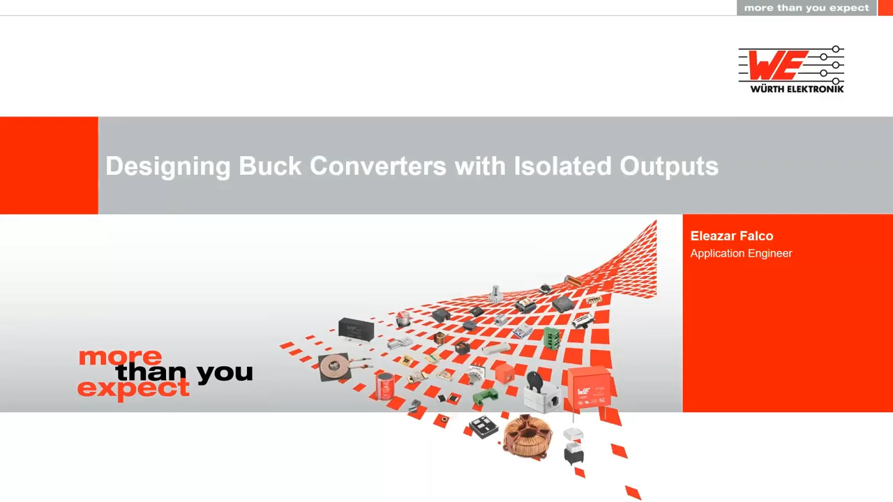 WEbinar Powered by Digi-Key:  Designing Buck Converters with Isolated Outputs