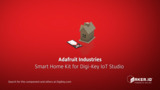 Adafruit Industries Smart Home Kit for Digi-Key IoT Studio | Maker Minute