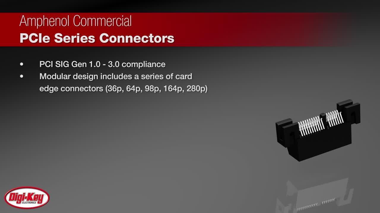 Amphenol ICC PCI Express Connectors | DigiKey Daily