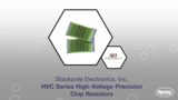 Stackpole Electronics Inc. HVC Series High-Voltage Precision Chip Resistors | Datasheet Preview Stackpole Electronics Inc. HVC Series High-Voltage Precision Chip Resistors | Datasheet Preview