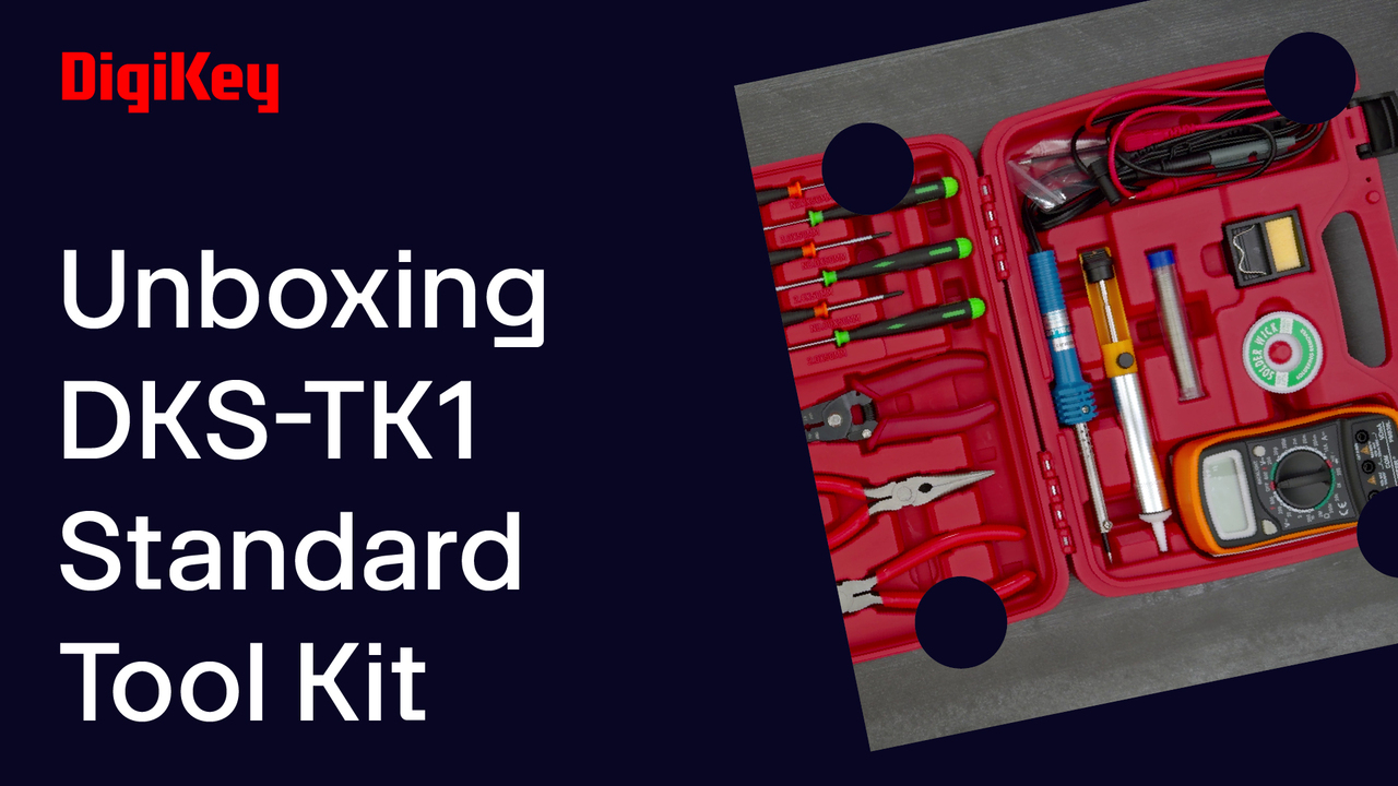 DigiKey Standard Tool Kit TK1 #Unboxing | DigiKey