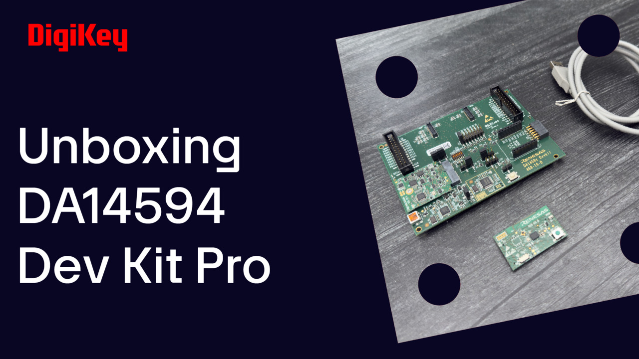 We take a look at the DA14594 Dev Kit Pro from Renesas. It supports Bluetooth Low Energy 5.3 and Locationing 2.0 features with very low power consumption, ideal for applications such as proximity detection and asset tracking.
