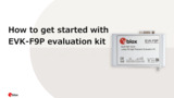 How to get started with the u-blox EVK-F9P evaluation kit How to get started with the u-blox EVK-F9P evaluation kit