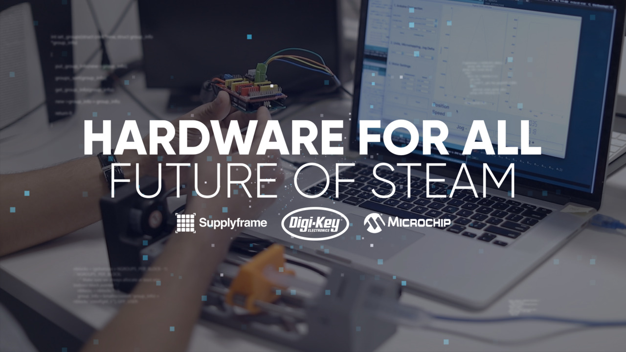 Hardware For All: Future of STEAM | DigiKey