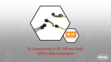 CPC Off-the-Shelf (OTS) Cable Assemblies | Datasheet Preview CPC Off-the-Shelf (OTS) Cable Assemblies | Datasheet Preview