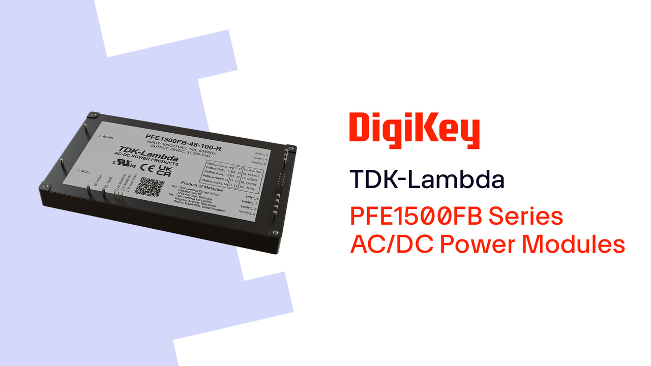 PFE1500FB Series AC/DC Power Modules from TDK-Lambda PIO | DigiKey