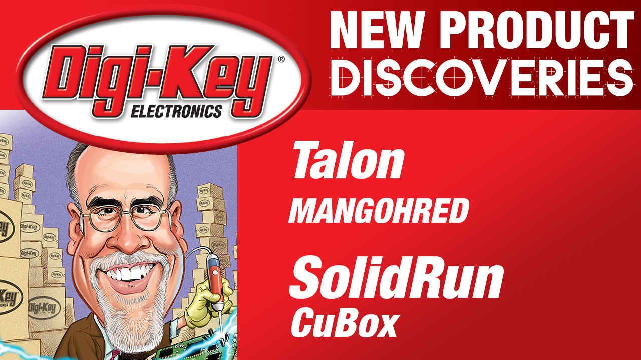 Talon Communications and SolidRun New Product Discoveries Episode 20