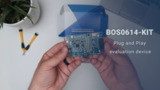 Unboxing BOS0614-KIT Evaluation Board
