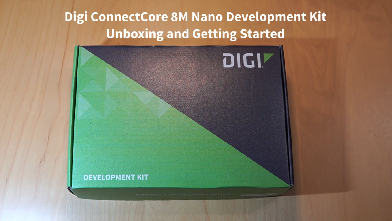 Digi ConnectCore 8M Nano Dev Kit Unboxing and Getting Started Demo