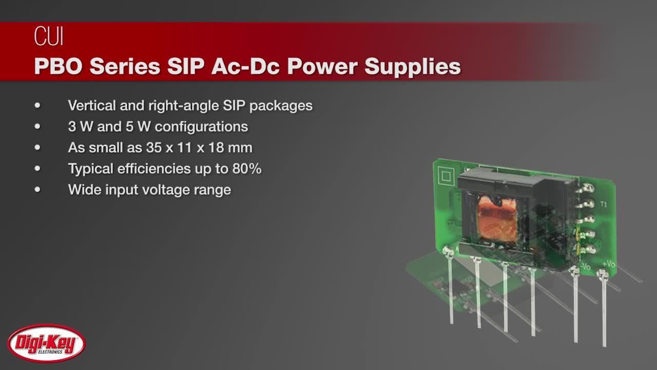 CUI PBO Series SIP Ac-Dc Power Supplies | DigiKey Daily