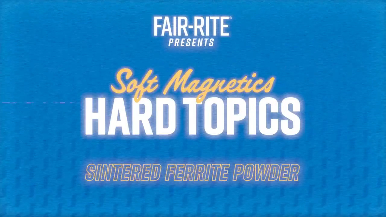 New Product Intro -  Sintered Ferrite Powder