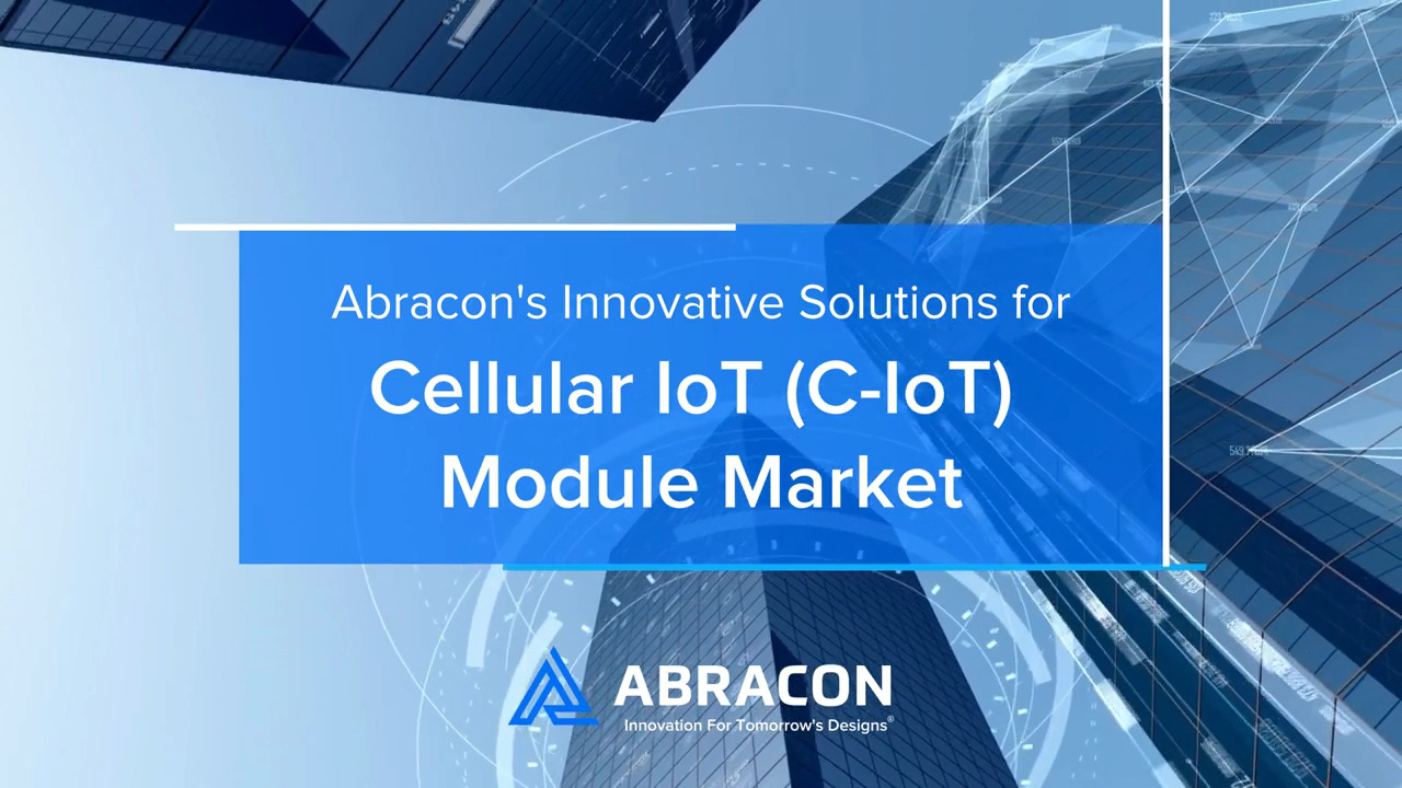 Abracon Solutions for Cellular IoT (C-IoT) Module Market