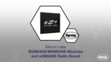 Silicon Labs - BGM240S/MGM240S Modules and xGM240S Radio Board | Datasheet Preview Silicon Labs - BGM240S/MGM240S Modules and xGM240S Radio Board | Datasheet Preview