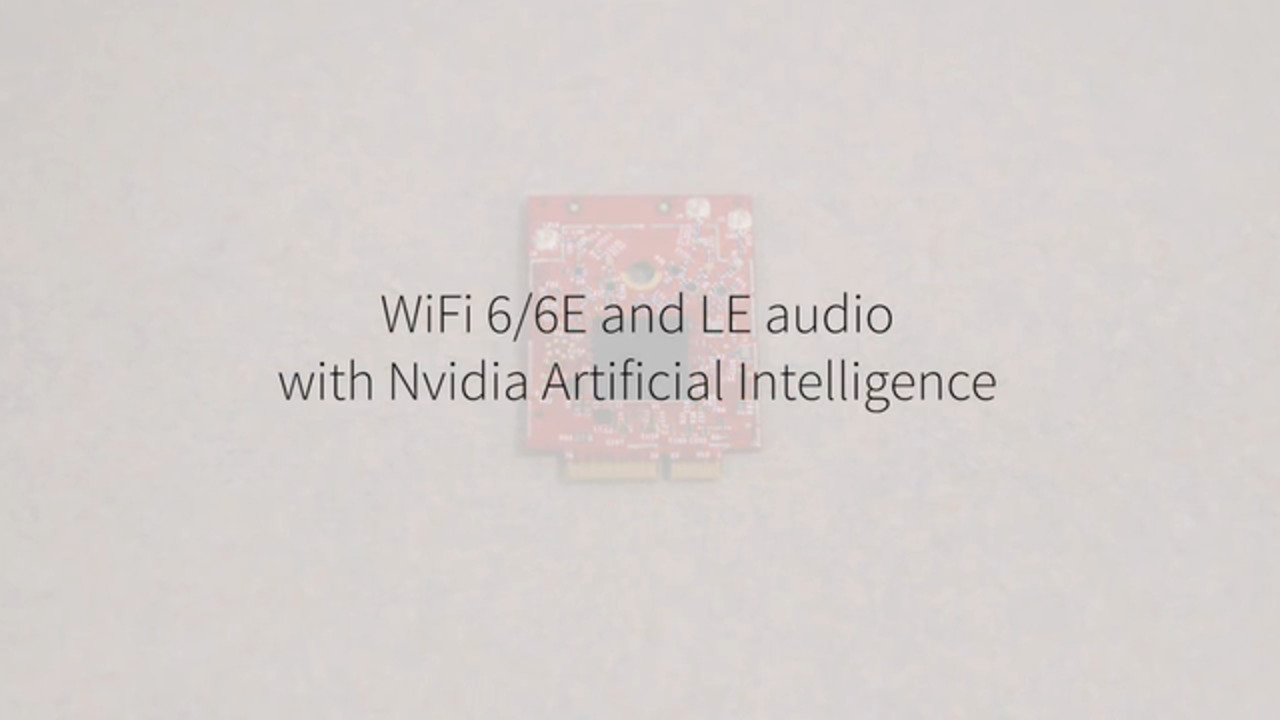 Wi-Fi 6/6E and LE audio with NVIDIA artificial intelligence