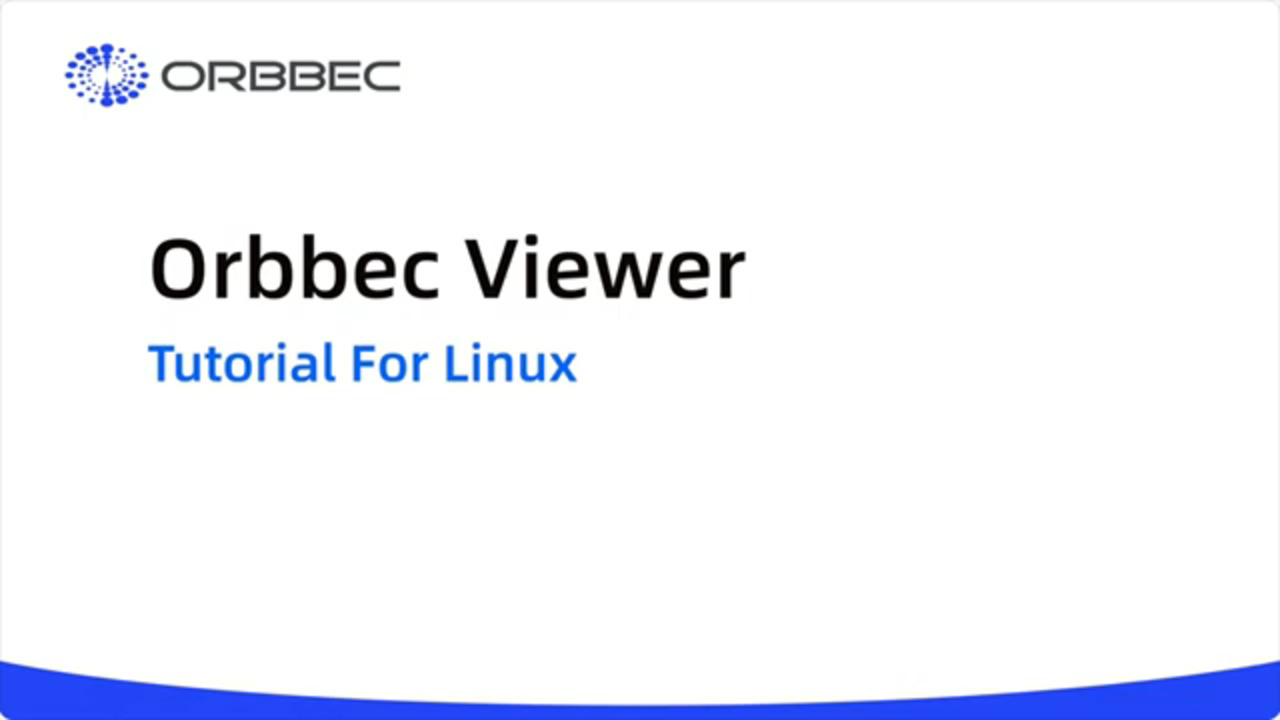 Orbbec Viewer Tutorial for Linux