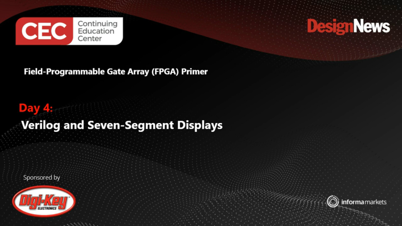 Field-Programmable Gate Array (FPGA) Primer – Day 4