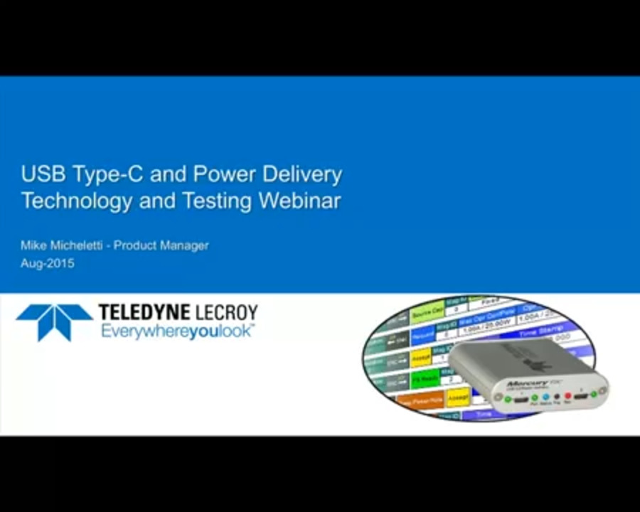 USB Type-C and Power Delivery Technology & Testing Webinar