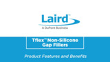 Tflex Non silicone gap fillers Tflex Non silicone gap fillers
