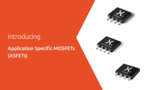 Application Specific MOSFETs (ASFETs) Application Specific MOSFETs (ASFETs)