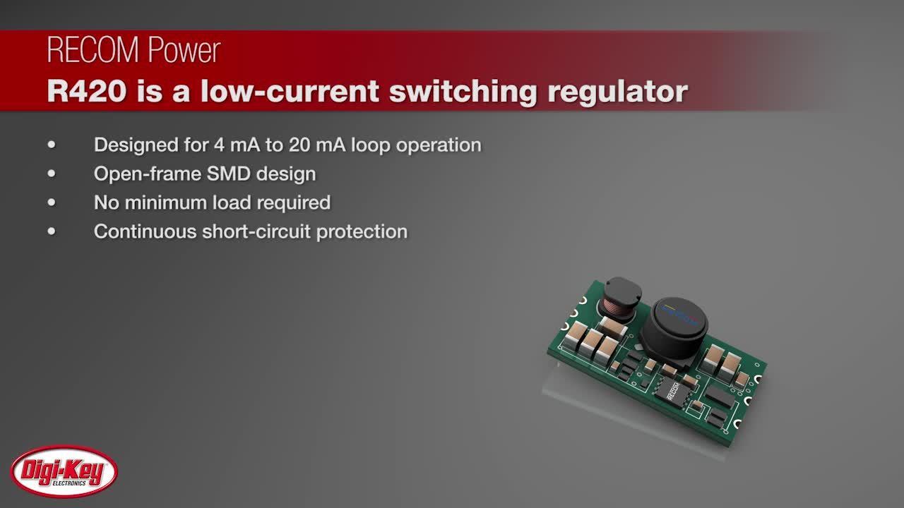 RECOM R420 Low-Current Switching Regulator | DigiKey Daily