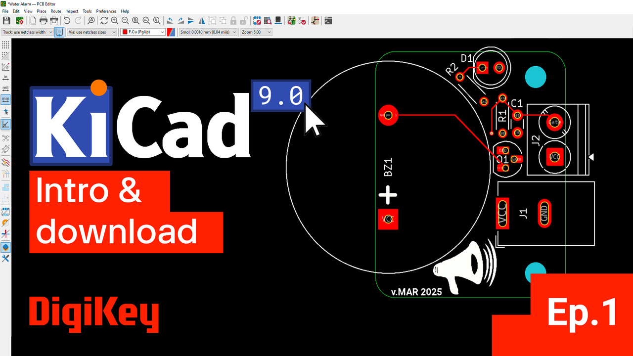 KiCad 9.0 - Getting Started Part 1: Intro & Download | DigiKey