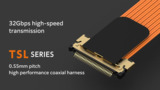 TSL Series - 0.55 mm Pitch, 32 Gbps High-Speed Micro Coaxial Cable Connector | KEL Corporation TSL Series - 0.55 mm Pitch, 32 Gbps High-Speed Micro Coaxial Cable Connector | KEL Corporation