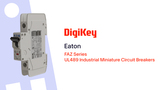 FAZ Series UL489 Industrial Miniature Circuit Breakers from Eaton PIO | DigiKey FAZ Series UL489 Industrial Miniature Circuit Breakers from Eaton PIO | DigiKey