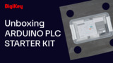 Arduino PLC Starter Kit - Unboxing | DigiKey Arduino PLC Starter Kit - Unboxing | DigiKey