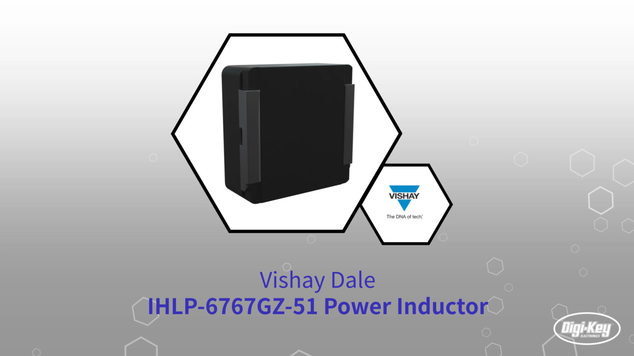 Vishay/Dale IHLP-6767GZ-51パワーインダクタ | Datasheet Preview