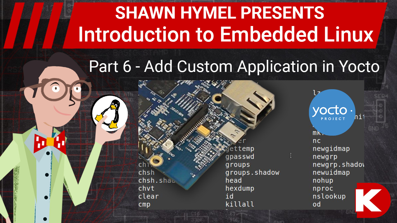 Introduction to Embedded Linux Part 6 - Add Custom Application in Yocto | DigiKey
