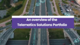 Exploring the iWave Telematics Solutions Portfolio Exploring the iWave Telematics Solutions Portfolio
