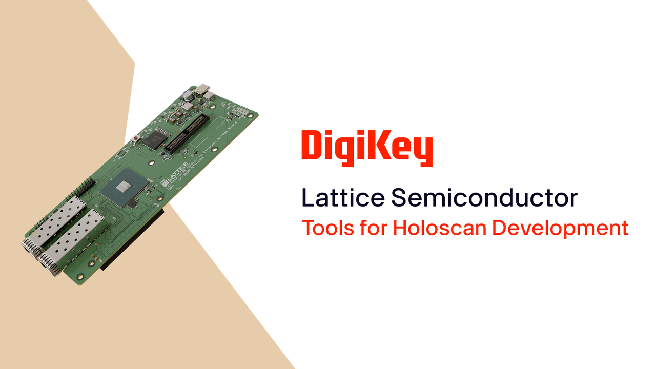 Tools for Holoscan Development from Lattice Semiconductor PIO | DigiKey