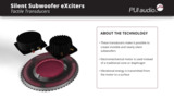 The invisible, silent speaker - the power of the Silent Subwoofer eXciter The invisible, silent speaker - the power of the Silent Subwoofer eXciter