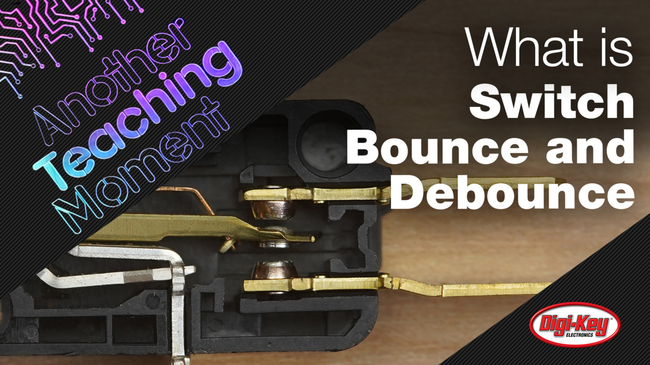 What is Switch Bounce and How to Debounce – ATM | DigiKey