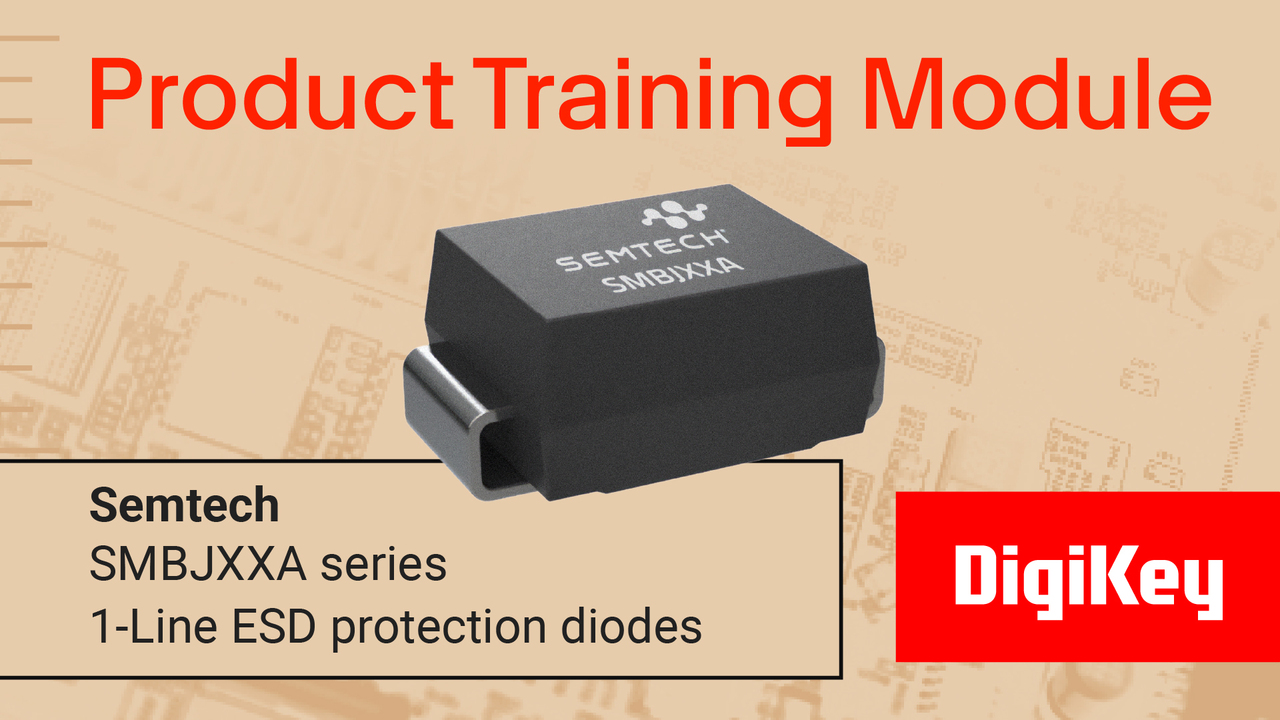 Semtech – SMBJXXA Series 1-Line ESD Protection Diodes – PTM | DigiKey