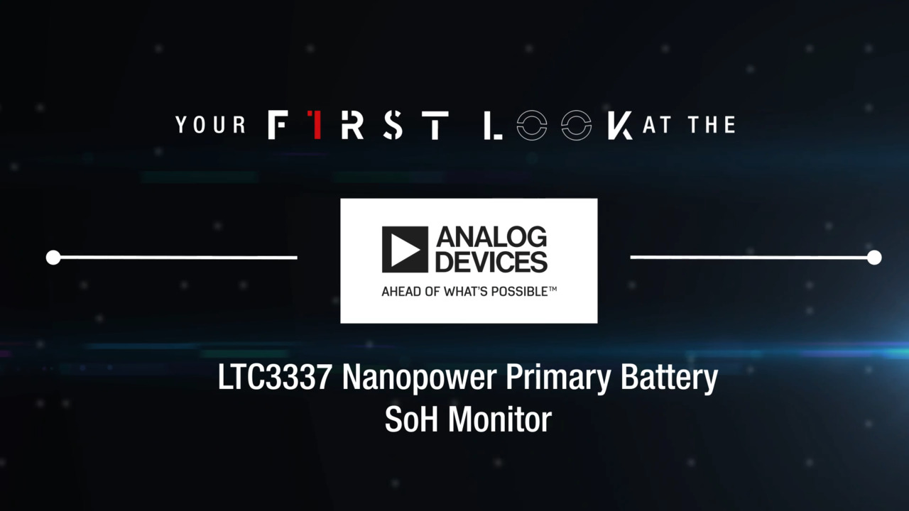 LTC3337 Nanopower Primary Battery SoH Monitor | First Look