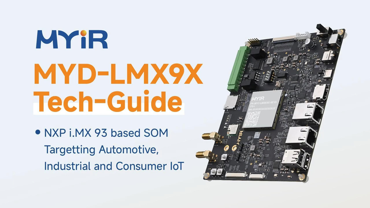 i.MX93 based MYD-LMX9X Development Board Quick Start Guide