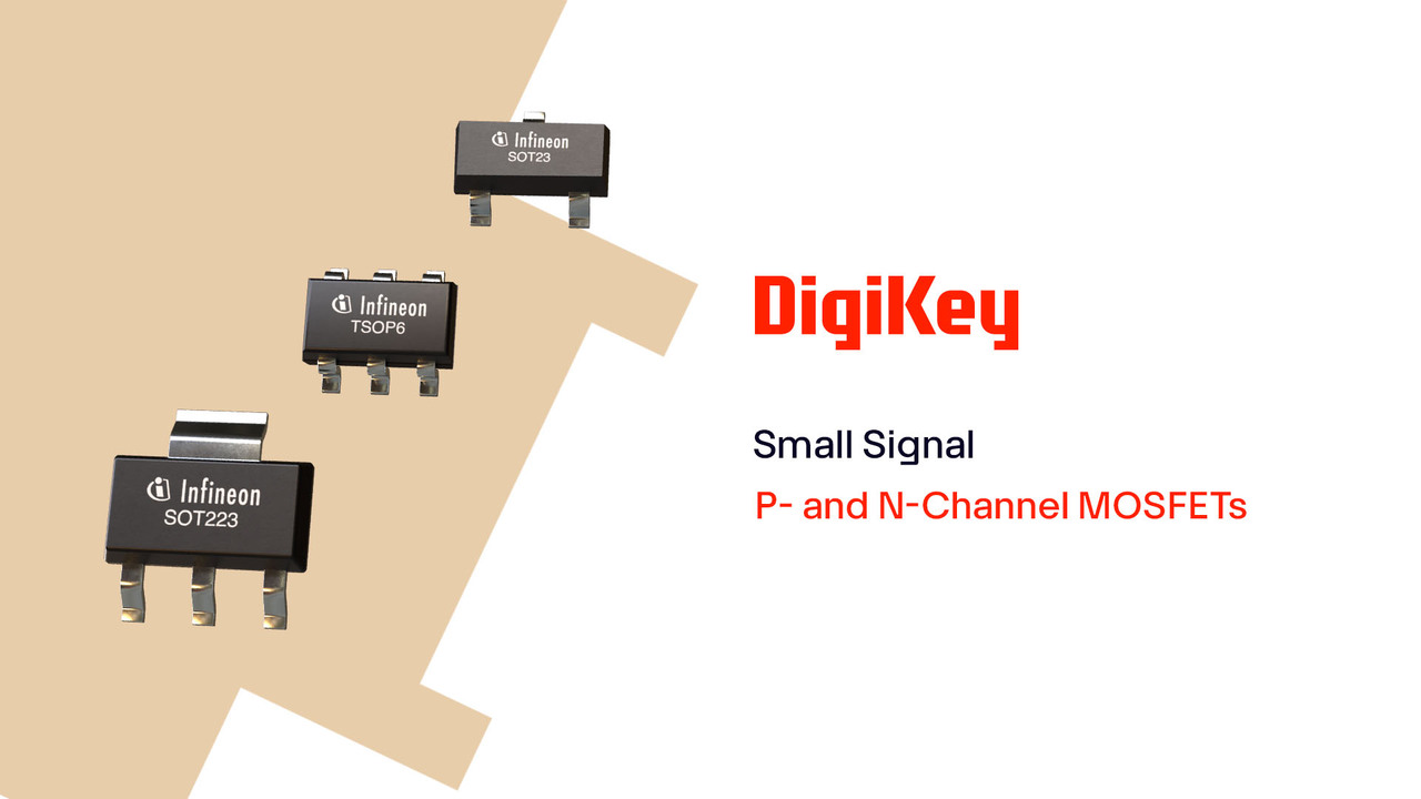 Infineon Small Signal P-Channel and N-Channel MOSFETs PIO | DigiKey