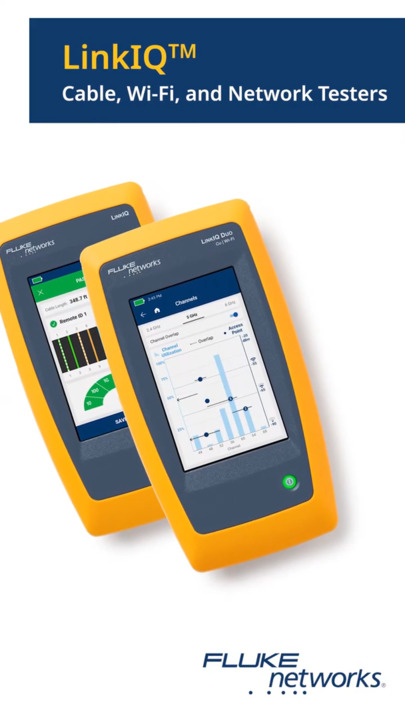 Fluke Networks LinkIQ and LinkIQ Duo Cable, Network, and Wi-Fi Testers Overview