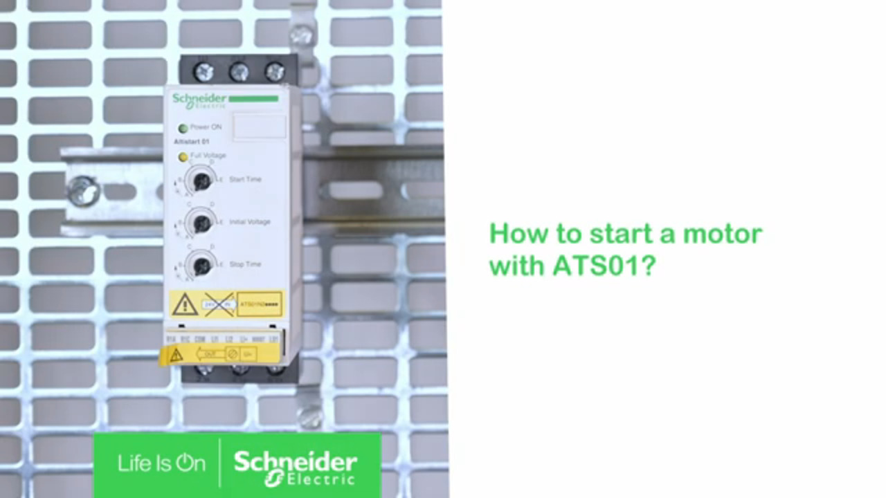 How to Start a Motor with ATS01 | Schneider Electric Support