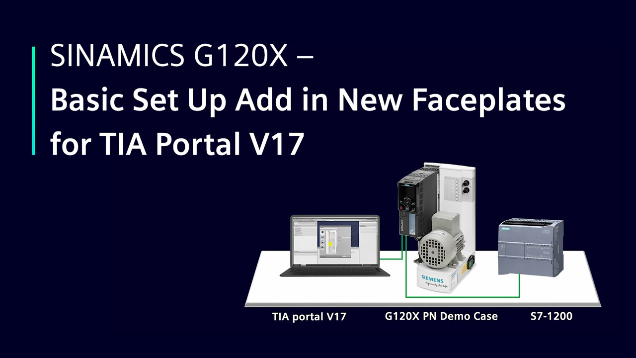 SINAMICS G120X Tutorial - Basic Set Up Add-in for TIA Portal
